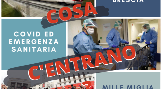 Tav IN USCITA D A BRESCIA, EMERGENZA SANITARIA E MILLE MIGLIA: ANDRA’ TUTTO BENE? BRESCIA NON SI FERMA..